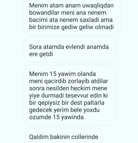 "15 yaşım olanda məni qaçırdıb zorladılar, qaldım Bakının çöllərində" -ŞƏKİL