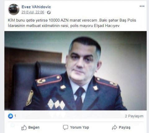 Azərbaycanda ŞOK OLAY: "Bu polis mayorunu öldürənə 10 min mükafat verəcəm"- ŞƏKİL