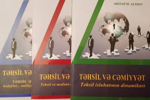 Mönsüm Alışovun 3 cildlik “Təhsil və cəmiyyət” kitabı işıq üzü gördü