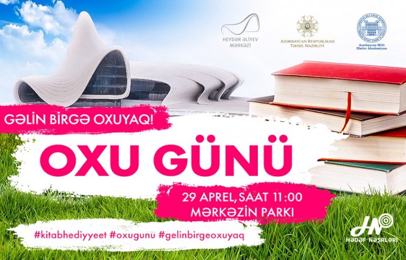 Heydər Əliyev Mərkəzinin parkında “Oxu Günü” keçiriləcək